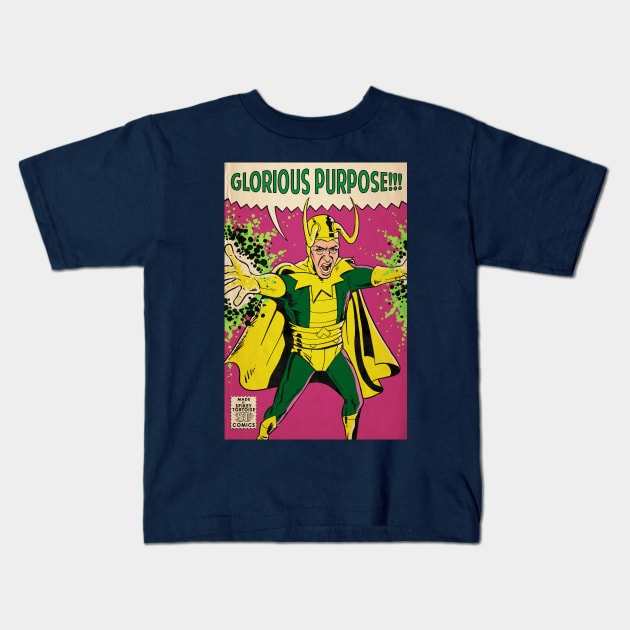 Loki Glorious Purpose Kids T-Shirt by SpikeyTortoiseComics